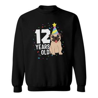 12 Years Old Birthday Pug Dog Lover Party 12Th Birthday Kid Sweatshirt - Seseable