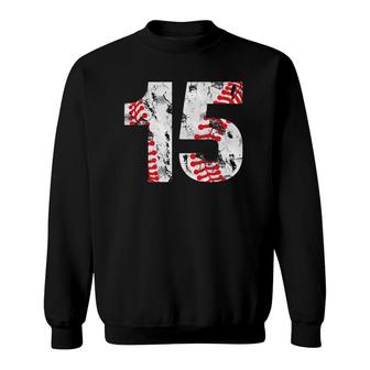 15 Years Old Gifts Number 15 Baseball 15Th Birthday Boy Girl Sweatshirt - Seseable