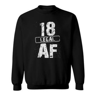 18 Years Old Birthday Party Cool 18 Legal Af Birthday Family Sweatshirt - Seseable