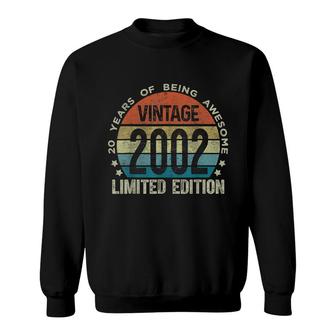 20 Year Old Gifts Vintage 2002 Limited Edition 20Th Birthday Sweatshirt - Seseable