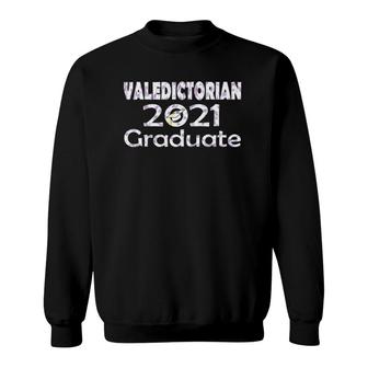 2021 Valedictorian Class Of 2021 Graduate Honor Senior Grad Sweatshirt - Seseable