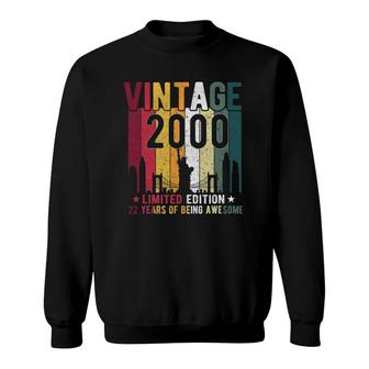 22 Years Old Gifts Vintage 2000 Limited Edition 22Th Birthday Sweatshirt - Seseable