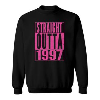23Rd Birthday Straight Outta 1997 23 Years Old Sweatshirt - Seseable