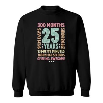 25Th Birthday 25 Years Old Vintage Retro - 25 Yr Old Sweatshirt - Seseable