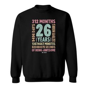 26Th Birthday 26 Years Old Vintage Retro - 26 Yrs Old Sweatshirt - Seseable