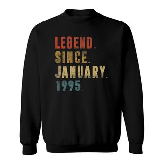 27 Years Old Gifts Legend Since January 1995 27Th Birthday Sweatshirt - Seseable