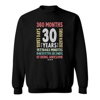 30Th Birthday 30 Years Old Vintage Retro - 30 Yr Old Sweatshirt - Seseable
