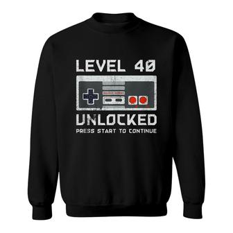 40 Year Old Forty Birthday Gift Level 40 Unlocked Gamer Sweatshirt - Seseable