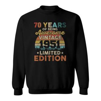 70 Years Old Vintage 1951 Limited Edition 70Th Birthday Sweatshirt - Seseable