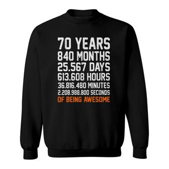 70Th Birthday Gifts 70 Years Old Awesome Sweatshirt - Seseable