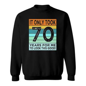70Th Birthday Ts For Men Women Turning 70 Years Old Sweatshirt - Seseable