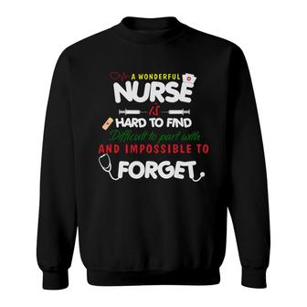 A Wonderful Nurse Hard To Find Difficult To Part With Nurses Day Sweatshirt - Seseable