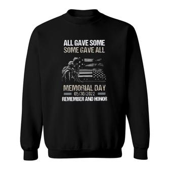 All Gave Some Some Gave All Memorial Day Remember Design 2022 Gift Sweatshirt - Seseable