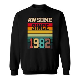 Awesome Since 1982 39Th Birthday 39 Years Old Vintage Sweatshirt - Seseable