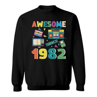 Awesome Since 1982 Vintage 1982 40Th Birthday 40 Years Old Sweatshirt - Seseable