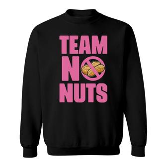 Baby Gender Reveal Party Gender Reveal Team No Nuts Girl Baby Sweatshirt - Seseable