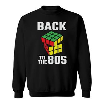 Back To The 80S Rubik Funny 80S 90S Style Gift Sweatshirt - Seseable