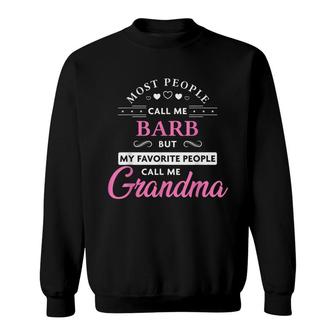 Barb Name Gift Personalized Grandma Sweatshirt - Seseable