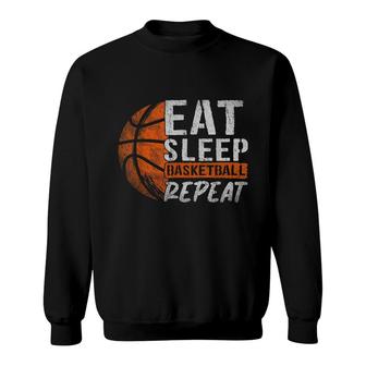 Basketball Player Eat Sleep Basketball Repeat Basketball Sweatshirt - Seseable
