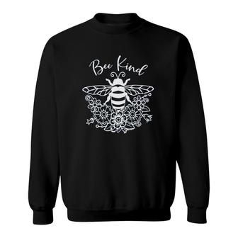 Be Kind Bee Animal Cute Gorgeous 2022 Best Gift Sweatshirt - Thegiftio UK