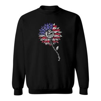 Be Kind Sunflower American Flag 4Th Of July Patriotic Usa Sweatshirt - Seseable