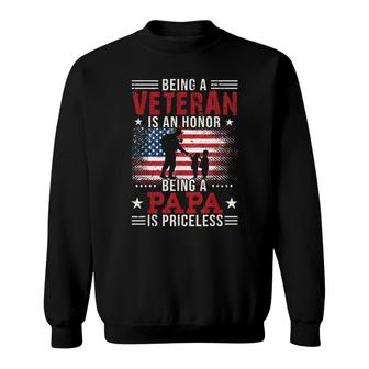 Being A Veteran Is An Honor Being Papa Is Priceless Sweatshirt - Thegiftio UK