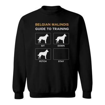 Belgian Malinois Guide To Training Dog Obedience Sweatshirt - Seseable
