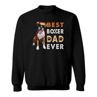 Best Boxer Dad Ever Funny Boxer Dog Dad Fathers Day Gift Sweatshirt - Seseable