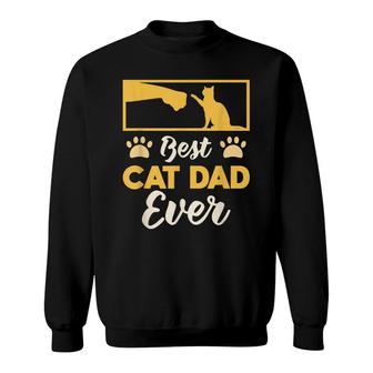 Best Cat Dad Ever Pet Family Member Animal Lovers Sweatshirt - Seseable