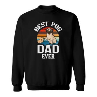 Best Dog Dad Ever Pug Retro Vintage Sweatshirt - Seseable