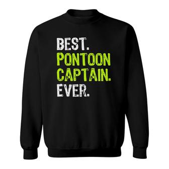 Best Pontoon Captain Ever Pontoon Boat Party Sweatshirt | Mazezy