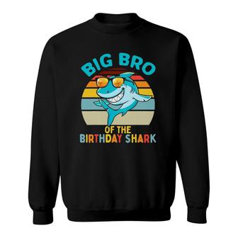 Big Bro Of The Shark Birthday Brother Matching Family Sweatshirt | Mazezy