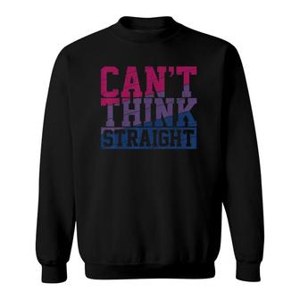 Bisexual Flag Cant Think Straight Gay Pride Month Lgbt Sweatshirt - Seseable
