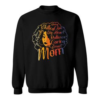 Black Mom Mothers Day Black Women Love Friendly Smart Sweatshirt - Thegiftio