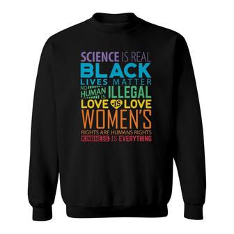 Blm Black Lives Matter Science Is Real Feminist Sweatshirt - Seseable