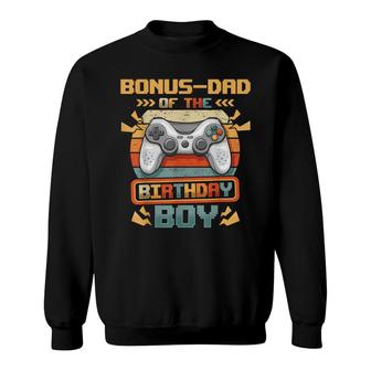 Bonus-Dad Of The Birthday Boy Video Gamer Matching Family Sweatshirt - Seseable