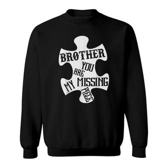 Brother My Guardian Angel You Are My Missing Piece Memorial Sweatshirt - Seseable