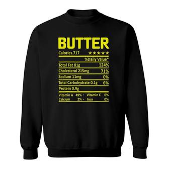 Butter Nutrition Facts Funny Thanksgiving Christmas Food Sweatshirt - Seseable