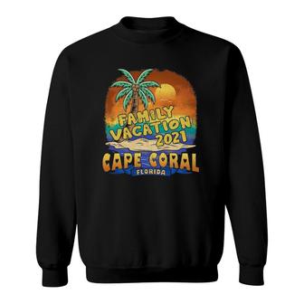 Cape Coral Florida Family Vacation 2021 Souvenir Sweatshirt - Seseable