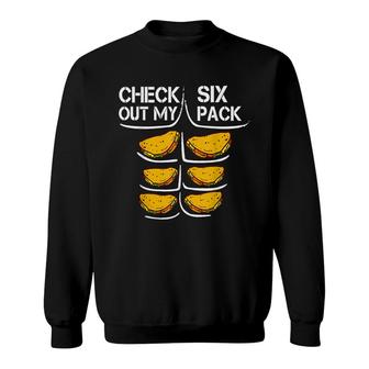 Check Out My Six Pack Tacos Funny Taco Six Pack Gift Sweatshirt - Seseable