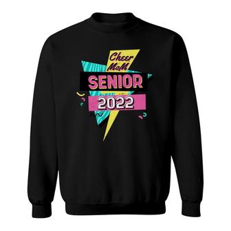 Cheer Mom Senior 2022 Proud Mom School Graduation 22 Retro Sweatshirt - Seseable