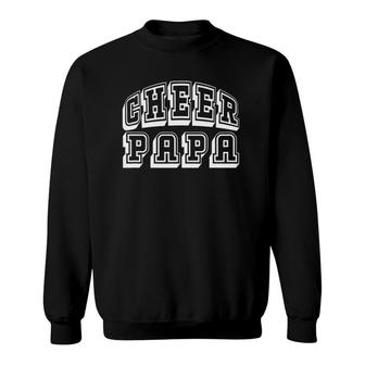 Cheer Papa Proud Cheerleader Funny Dad Fathers Day Sweatshirt - Seseable