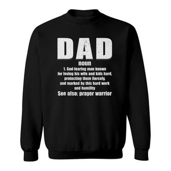 Christian Dad Definition Fathers Day 2021 Prayer Warrior Sweatshirt - Seseable