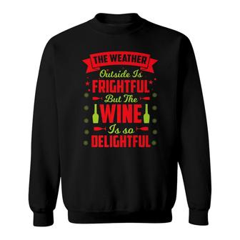 Christmas Wine Is Delightful Tees Alcohol Holiday Gift Sweatshirt - Monsterry