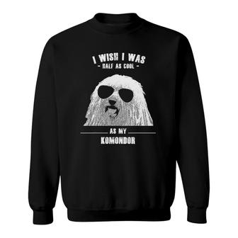 Cool Design Gift For Komondor Owners With Sunglasses Sweatshirt | Mazezy
