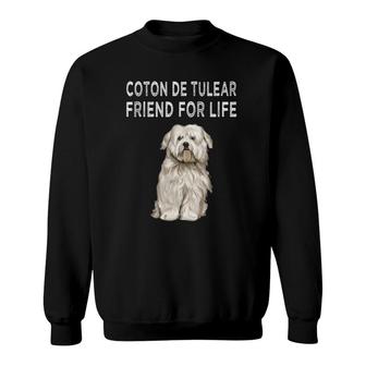 Coton De Tulear Friend For Life Dog Lover Friendship Sweatshirt - Seseable