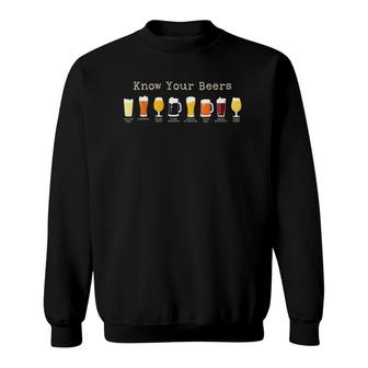 Craft Beer Brewing Lover Know Your Beers Drinking Sweatshirt | Seseable CA