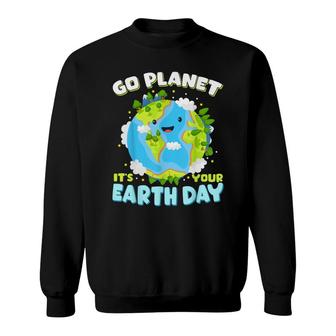 Cute Earth Day 2022 Go Planet Earth Day Everyday Sweatshirt - Seseable