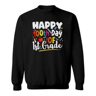 Cute Happy 100Th Day Of School 1St Grade Teacher Gift Sweatshirt - Seseable