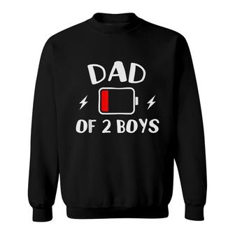 Dad Of 2 Boys Fun Low Energy Tired Daddy Great Fathers Day Sweatshirt - Thegiftio UK